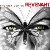 The Silk Demice - Revenant '2014