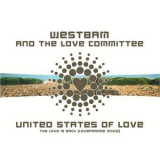 Westbam & The Love Committee - United States Of Love  '2006