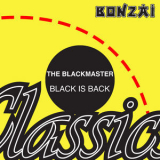 The Blackmaster - Black Is Back '2016