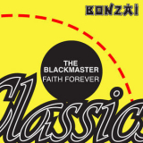 The Blackmaster - Faith Forever '2016