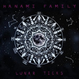 Hanami Family - Lunar Ticks '2018