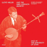 Lloyd Miller & The Mike Johnson Quartet - Jazz At The University Of Utah '2018