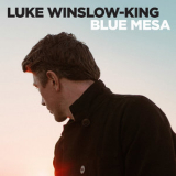 Luke Winslow-king - Blue Mesa '2018