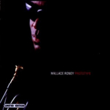 Wallace Roney - Prototype '2004