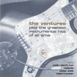 The Ventures - Play The Greatest Instrumental Hits Of All Time '2002