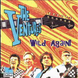 The Ventures - Wild Again '1997