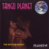 Tango Planet - The Best Of Tango '1998