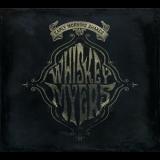 Whiskey Myers - Early Morning Shakes '2014