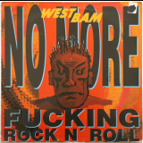 WestBam - No More Fucking Rock N' Roll '1990