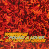 WestBam - Found A Lover - My Life Of Crime '1992