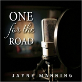 Jayne Manning - One For The Road '2018