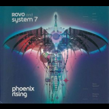 Rovo & System 7 - Phoenix Rising '2013