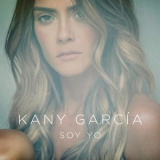 Kany Garcia - Soy Yo '2018