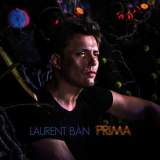 Laurent Ban - Prima '2018