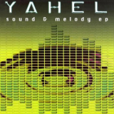 Yahel - Sound & Melody EP '2001