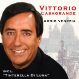 Vittorio Casagrande - Addio Venezia '2000