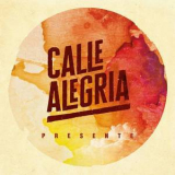 Calle Alegria - Presente '2018