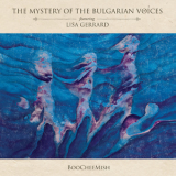 Mystery Of The Bulgarian Voices Feat. Lisa Gerrard - BooCheeMish  '2018
