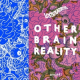 LOSTSOUNDBYTES - Other Brain Reality '2018
