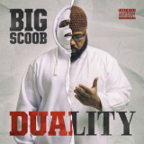 Big Scoob - Duality '2018