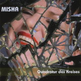 Misha - Quadratur Des Kreises '2008