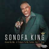 Sonofa King  - Stand By Me -  A Tribute To My Father, Ben E. King  '2018