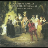 Torelli, Giuseppe  - Concerti Grossi, Op.8 '1992