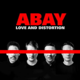 Abay - Love & Distortion  '2018