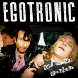 Egotronic - Ausflug Mit Freunden '2010