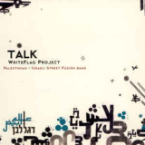Whiteflag Project - Talk '2009