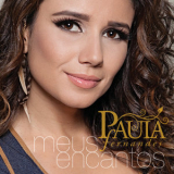 Paula Fernandes - Meus Encantos (Deluxe Version) '2012