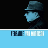 Van Morrison - Versatile '2017