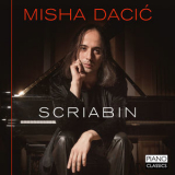 Misha Dacic - Scriabin: Piano Music '2018