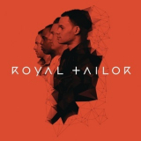 Royal Tailor - Royal Tailor '2013