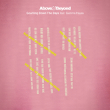 Above & Beyond - Counting Down The Days (The Remixes) '2015