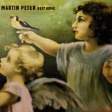 Martin Peter - Holy Home '2011