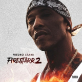 Fredro Starr - Firestarr 2 '2018