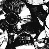 Dexcore - New Era '2018