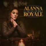 Alanna Royale - So Bad You Can Taste It '2018