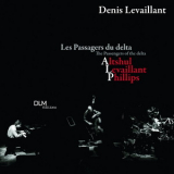 Denis Levaillant - Les Passagers Du Delta 1 '2018