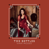 Vikki Mcgee - Two Bottles '2018
