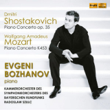 Evgeni Bozhanov - Mozart & Shostakovich: Piano Concertos (Live) '2018