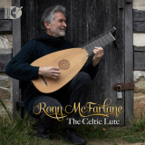 Ronn McFarlane - The Celtic Lute '2018