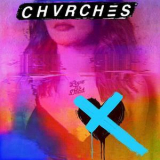 Chvrches - Love Is Dead '2018