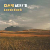 Amando Risueno - Campo Abierto '2018