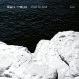 Barre Phillips  - End To End  '2018