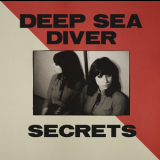 Deep Sea Diver - Secrets '2016