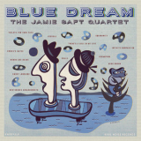 The Jamie Saft Quartet - Blue Dream  '2018