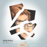 Kaycee Kersch - Desolate '2018