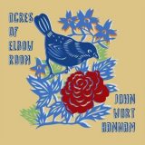 John Wort Hannam - Acres Of Elbow Room '2018